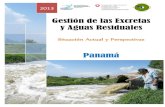 Gestión de las Excretas y Aguas Residuales · En Panamá, existen tres grandes desafíos para avanzar en la gestión de las aguas residuales y las excretas los cuales son: a) Lograr