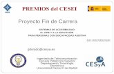 Proyecto de ciencias - Universidade de Vigoromulo.det.uvigo.es/premios/images/2008/Presentacion_PFC... · 2018. 10. 18. · Introducción – El Proyecto 3 20/07/09 Continuación