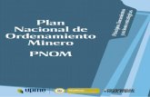 Plan Nacional de Ordenamiento Minero PNOM · 2017. 3. 13. · presentación En este documento la Unidad de Planeación Minero Energética (upme) presenta el Plan Nacional de Ordenamiento