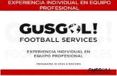 EXPERIENCIA INDIVIDUAL EN EQUIPO PROFESIONALgusgolfutbol.com/wp-content/uploads/2018/03/EXPERIENCIA... · 2018. 3. 14. · EXPERIENCIA INDIVIDUAL EN EQUIPO PROFESIONAL EXPERIENCIA