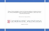 Resumen Ejecutvo · Plan Estratégico de la Generalitat Valenciana en Tecnologías de la Información y de las Comunicaciones 1 Este documento contene el resumen ejecutvo del plan