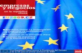 República Checa: La investigación ydesarrollo va ... · LA REPÚBLICA CHECA ASUME LA PRESIDENCIA DEL CONSEJO DE LA UE La República Checa toma a primeros del año 2009 el testigo