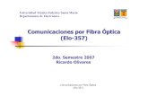 Comunicaciones por Fibra Óptica (Elo-357)elo357/clases/Capitulo 1.pdf · 1.2.1 Evolución de las cinco generaciones de los SCFO 3ª Generación: Opera en 1.5 µm, donde la fibra
