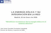 Madrid, 25 de Enero de 2006 “Beneficios económicos de la energía eólica en … · 2019. 5. 23. · integraciÓn en la red madrid, 25 de enero de 2006 ... rio gallego roquette