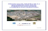 PROYECTO DE MEJORA DE LA SEGURIDAD VIAL EN EL … · Proyecto de mejora de la Seguridad Vial en el Polígono Industrial Campollano (Albacete) 2 1. ANTECEDENTES Con el presente documento