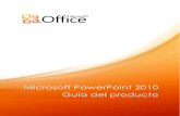 Microsoft PowerPoint 2010 Guía del productoboriscastrounicartagena.weebly.com/uploads/2/2/7/5/... · desencadene las animaciones para que se inicien automáticamente cuando se alcance