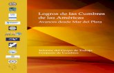 Logros de las Cumbres de las Américas GENERAL 2007/Logros de las Cumbres... · Logros de las Cumbres de las Américas Avances desde Mar del Plata ISBN 0-8270-5094-1 ORGANIZACIÓN