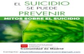 EL SUICIDIO SE PUEDE PREVENIR - COP · 2019. 10. 9. · SE PUEDE PREVENIR La persona que piensa en el suicidio es una persona que está sufriendo intensamente y a quien le han fallado