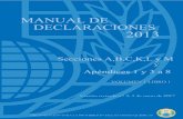 MANUAL DE DECLARACIONES 2013 · 2020. 4. 8. · MANUAL DE DECLARACIONES 2013 CORRESPONDIENTE A LA CONVENCIÓN SOBRE LA PROHIBICIÓN DEL DESARROLLO, LA PRODUCCIÓN, EL ALMACENAMIENTO