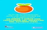 GUÍA DE INTERVENCIÓN ANTE LOS TRASTORNOS DE LA … · FEDERACIÓN AUTISMO MADRID Trastornos de la Alimentación en niños y niñas con TEA La presente guía trata de ofrecer una