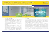 PINTURA ACRÍLICA ALTA ASEPSIA · muros en zonas que requieran condiciones de alta asepsia y lavados frecuentes como: hospitales, quirófanos, veterinarias, farmacias, laboratorios,