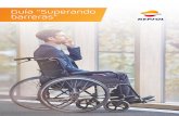 Guía “Superando barreras” · 2020. 8. 11. · Guía “Superando barreras” 8 Las personas con discapacidad constituyen un sector de población heterogénea. No son básicamente