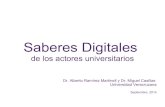 Saberes Digitales - Universidad Veracruzana€¦ · inmigrantes y nativos digitales (Prensky, 2001) Residentes y Visitantes digitales (While y Le Cornu, 2011) online y offline users