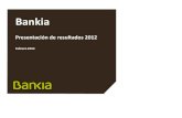 Bankia · 2018. 6. 3. · Bankia no garantiza la exactitud de la información contenida en este documento, ni que la misma sea completa. La información aquí contenida se ha obtenido