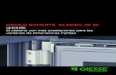 OSCILO BATIENTE CLASSIC 3D 80 GIESSE - ALKE Aluminio€¦ · uso del compás suplementario 04301K de 1000 a 1300 mm. de anchura. Regulaciones 3D Mismas regulaciones 3D de la Oscilo