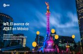 Ecosistema IoT AT&T en méxico - Alcaldes de México€¦ · Tanto la denominación “AT&T” como sus logotipos y/o sus isotipos, son marcas registradas propiedad de AT&T Intellectual