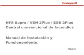 NFS Supra / VSN-2Plus / ESS-2Plus Central convencional de ...€¦ · NFS Supra Introducción HLS-MN-025 v.03 Manual de usuario 6 1.6 Funciones EN54 Configuración: Para configurar