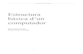 Estructura bàsica d’un computadorstudies.ac.upc.es/FIB/IC/pla91/PLA91/DOCUMENTACIO/TMR.pdf · Montse Peiron Guàrdia Fermín Sánchez Carracedo. Estructura bàsica d’un computador