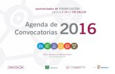 Convocatorias 2016 Agenda de - FibaoBECAS/AYUDAS DE INVESTIGACIÓN 2016 AEU Máximo 24 meses. 7.500€/ Beca. Con el fin de fomentar la investigación en el campo de la Urología,
