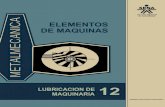 ELEMENTOS DE MAQUINASetm2021.com/sbiblioteca/Libros/MONTAJE Y MANTENIMIENTO/LUB… · • Identificar y clasificar los aceites lubricantes y las grasas. • Clasificar los lubricantes