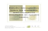 Estudio retrospectivo sobre los implantes anticonceptivos …hosting.sec.es/Memorias_Master/LARC/LOPEZCARRASCO_Madrid.pdf · 2019. 1. 24. · Estudio retrospectivo sobre los implantes