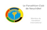 Le#Panathlon+Club# de#Neuchâtel#service.escapenet.ch/publisher/pictures/742/394223/pana_ppt.pdf · Les#objec7fs#du#Panathlon#Club# Développer la culture du sport à travers différentes