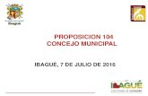 PROPOSICION 104 CONCEJO MUNICIPAL - Alcaldía …...Estadísticas de Suicidio en el Municipio de Ibagué. 35 34 32 25 6,447144468 6,202014195 5,781140474 4,473832553 ... vcm, vsx)