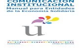 Manual de Comunicación Institucional para las Entidades de ... · 2012 – Año Internacional del Cooperativismo Manual de Comunicación Institucional P| 4 por intervención o por