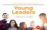Curso de Liderazgo Personal para Jóvenes Young Leaders · Leaders Lidera tu vida. Detalles ¿Quisieras darle a tus hijos un curso que los encamine hacia una vida exitosa y de valores?