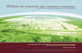 Cómo el MARCO DE ENERGÍA DEL BANCO MUNDIAL · 2015. 11. 2. · MARCO DE ENERGÍA DEL BANCO MUNDIAL o Septiembre de 2006 1 RESUMEN EJECUTIVO “Mas de lo mismo” Una Aproximación