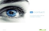 La nueva visión de los Contact Centers · VOZ (INBOUND) DS VOZ ES 201711. gocontact.es +34 900 800 602 t Conﬁguración del Dialer (marcador): Manual/Power preview/Power dial/ Progressive