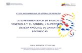 LA SUPERINTENDENCIA DE BANCOS DE VENEZUELA Y EL …€¦ · Superintendencia de Bancos y Otras Instituciones Financieras, como Ente supervisor y regulador del Sistema Nacional de