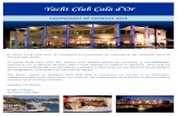 Yacht Club Cala d’Or de Verano 2019.pdf · Jueves 15 de Agosto Gran Fiesta del Verano con tematica Tropical , ... Niños menores de 8 años €13.50 Martes 28 de Mayo Noche Italiana