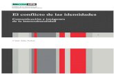 El conflicto de las identidades. Comunicación e …...Víctor Silva Echeto 4 Víctor Silva Echeto (2013): El conflicto de las identidades. Comunicación e imágenes de la interculturalidad.