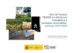 Uso de fondos FEDER en eficiencia energética y energías ...€¦ · Aumentar la participación y distribución de las energías renovables para usos térmicos, en particular la