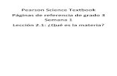 Pearson Science Textbook Páginas de referencia de grado 3 ... · masa es la cantldûd de materia que un obleto ffene. Los sólldos, los líqutdos y los gases Menen masa. La balanza