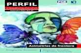 Asimetrías de frontera - Gob · del Maestro ecuatoriano Fernando Torres Quito, septiembre 2015. 2 000 ejemplares. Distribución gratuita. PH Ediciones/industria gráfica. Fiscalía