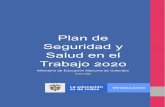 Plan de Seguridad y Salud en el Trabajo 2020sedboyaca.gov.co/.../08/plan-seguridad-y-salud-en-el-trabajo-2020-me… · demás normas relacionadas, articuló el Sistema de Seguridad