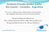 Instituto Privado Galileo Galilei Río Cuarto – Córdoba ...€¦ · Plataforma utilizada: Moodle 1.9 + componentes adicionales de Correo y Gestión Masiva de Usuarios. Tiempo en