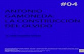 Antonio GAmonedA: lA construcción del olvido452f.com/pdf/numero04/fernandez/04_452f_mono_fernandez...La poesía de Antonio Gamoneda Antonio Gamoneda (Oviedo, 1931) fue un poeta «olvidado»