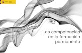 Las competencias en la formación permanenteformacion.intef.es/pluginfile.php/111786/mod... · Competencias Clave un reto europeo para 2020. -Consejo Europeo de Lisboa 2000 -Consejo
