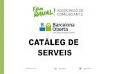CATÀLEG DE SERVEIS€¦ · CATÀLEG DE SERVEIS @FemRaval @FemRaval. SERVEIS PELS ASSOCIATS FEM RAVAL i BARCELONA OBERTA han signat convenis de col·laboració amb diferents empreses,