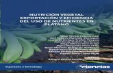 NUTRICIÓN VEGETAL EXPORTACIÓN Y EFICIENCIA DEL USO DE …³n-ve… · Universidad UTE, Extensión Santo Domingo, Carrera de Ingeniería Ambiental. Ecuador. 10 Nutrición Vegetal.
