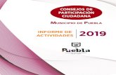 ACTIVIDADES INFORME DE 2019 - Pueblagobiernoabierto.pueblacapital.gob.mx/transparencia_file/Gobierno... · CIUDADANA DE CULTURA..... 43 Difusion de las actividades del Consejo de
