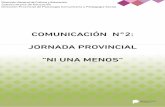 COMUNICACIÓN N°2: JORNADA PROVINCIAL “NI UNA MENOS”abc.gob.ar/.../ni_una_menos_-_comunicacion_2-19.pdf · COMUNICACIÓN N°2: JORNADA PROVINCIAL ... criterio o práctica discriminatoria
