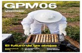 El futuro de las abejas - Greenpeace Españaarchivo-es.greenpeace.org/espana/Global/espana/Revista-online/GP… · Biólogo de carrera y apicultor de profesión, lleva más de un