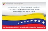 Gobierno Bolivariano Ministerio del Poder Popular …static.eluniversal.com/2012/10/23/presupuesto2013.pdf2012/10/23  · PROYECTO NACIONAL SIMÓN BOLIVAR ‐PPS‐ 2007‐ 2013 LA