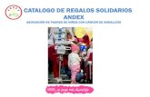 CATALOGO DE REGALOS SOLIDARIOS ANDEXandexcancer.es/wp-content/uploads/2018/11/...CATALOGO DE REGALOS SOLIDARIOS ANDEX ASOCIACIÓN DE PADRES DE NIÑOS CON CÁNCER DE ANDALUCÍA. POSTALES