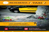 Barcelona, t’estimem - Incrementa Taxiincrementataxi.com/wp-content/uploads/INCREMENTA-TAXI_010.pdf · // La única taxista de Motril en huelga de hambre por discriminación Rincón