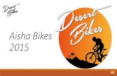AIXA BIKES 2015desert-bikes.com/wp-content/uploads/2015/06/aishabikes-2015.pdf · AISHA BIKES, es un proyecto que se puso en marcha el año 2014 y que pretende acercar esos fantásticos